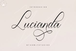 Lucianda Script: Adding a Luxurious Touch to Your Designs
