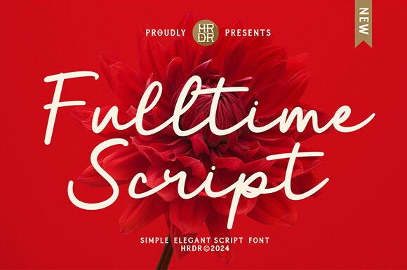 Why Fulltime Script Is Your Go-To Font for Elegance